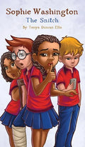 Sophie Washington: The Snitch - Hardcover