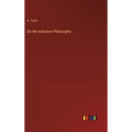 On the Inductive Philosophy - Hardcover