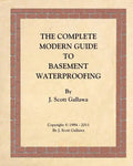 The Complete Modern Guide to Basement Waterproofing - Paperback