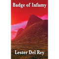 Badge of Infamy - Hardcover