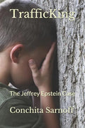 Trafficking: The Jeffrey Epstein Case - Paperback