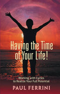 Having the Time of your Life - Paperback
