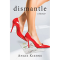 Dismantle - Paperback
