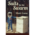 Suits For the Swarm - Paperback