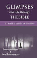 Glimpses into Life through The Bible: 2-Satanic verses in the Bible - Paperback