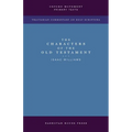 The Characters of the Old Testament - Paperback