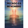 Pecado Es Mi Nombre - Paperback