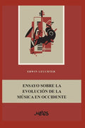 Ensayo Sobre La Evolución de la Música En Occidente: la historia de la música como reflejo de la evolución cultural - Paperback