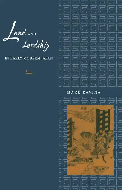 Land and Lordship in Early Modern Japan - Hardcover