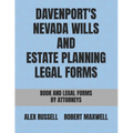 Davenport's Nevada Wills And Estate Planning Legal Forms - Paperback