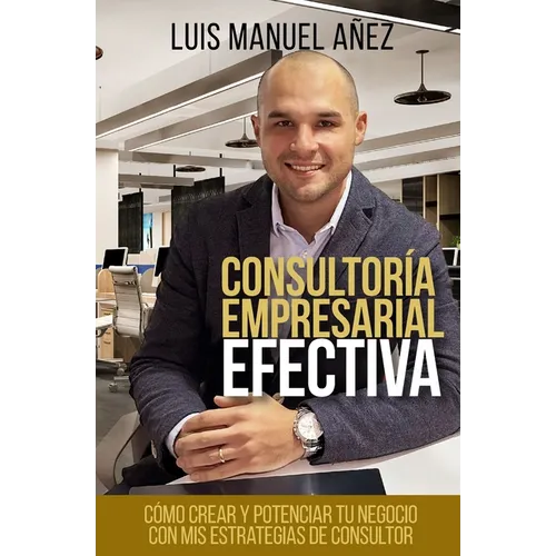 Consultoría Empresarial Efectiva - Paperback