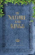 Of Nature and Kings - Paperback