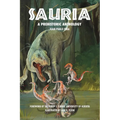Sauria: A Prehistoric Anthology - Paperback