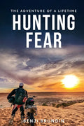 Hunting Fear: The adventure of a lifetime - Paperback