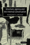 Structure, Agency and the Internal Conversation - Paperback