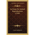 An Essay on Animal Reproductions (1769) - Hardcover