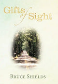Gifts of Sight - Hardcover
