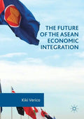 The Future of the ASEAN Economic Integration - Paperback