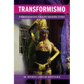 Transformismo: Performing Trans/Queer Cuba - Hardcover