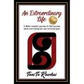 An Extraordinary Life: A Maori Woman's Journey to Find Success while Overcoming Her Own Tortured Past - Paperback