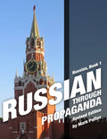 Russian, Book 1: Russian Through Propaganda - Paperback