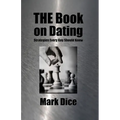 THE Book on Dating: Strategies Every Guy Should Know - Paperback