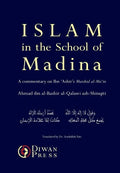 Islam in the School of Madina - Hardcover