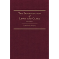 The Indianization of Lewis and Clark Two Volume Set - Hardcover