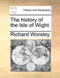 The history of the Isle of Wight. - Paperback