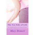 The Sex Side of Life: An Explanation for Young People - Paperback