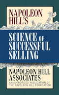 Napoleon Hill's Science of Successful Selling - Paperback
