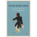 On the Turtle's Back: Stories the Lenape Told Their Grandchildren - Paperback