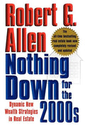 Nothing Down for the 2000s: Dynamic New Wealth Strategies in Real Estate - Paperback