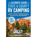 The Ultimate Guide to State & County RV Camping: Discover Affordable, Hidden Gems in County, Municipal & City Parks -The Hassle-Free RV Road Trip Guid - Paperback