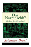 Das Narrenschiff (Gedicht des Mittelalters): Illustrierte Ausgabe - Paperback