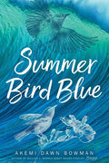 Summer Bird Blue - Paperback