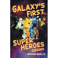 Galaxy's First Super Heroes - Paperback
