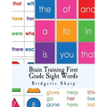 Brain Training First Grade Sight Words: First Grade High Frequency Words - Paperback