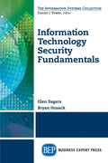 Information Technology Security Fundamentals - Paperback