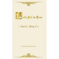 Let's Fall in Love: A True Life Fairytale and Insights for Other Senior Romantics - Hardcover