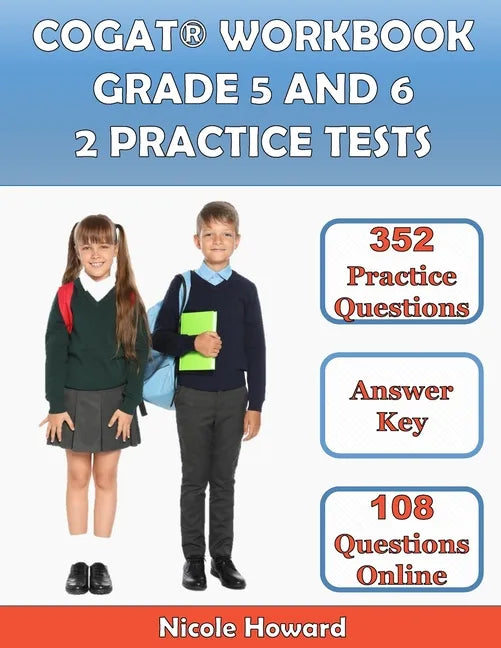 Cogat(r) Workbook Grade 5 and 6: 2 Manuscripts, Cogat(r) Grade 5 Test Prep, Cogat(r) Grade 6 Test Prep, Level 11 and 12 Form 7, 352 Practice Questions - Paperback