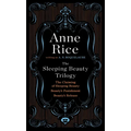 The Sleeping Beauty Trilogy Box Set: The Claiming of Sleeping Beauty; Beauty's Punishment; Beauty's Release - Boxed Set
