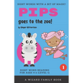 Pips Goes to the Zoo!: Sight Word Reading for Ages 4-6 (Level 1): A Wizard Family Book - Paperback