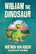 William The Dinosaur - Hardcover