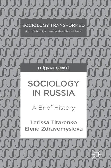 Sociology in Russia: A Brief History - Hardcover