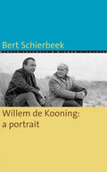 Willem de Kooning: a portrait - Paperback
