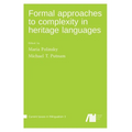 Formal approaches to complexity in heritage language grammars - Hardcover
