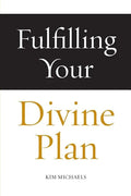 Fulfilling Your Divine Plan - Paperback