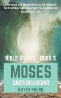 The Life of Moses: God's Chosen Deliverer - Paperback