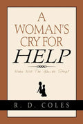 A Woman's Cry For Help - Paperback